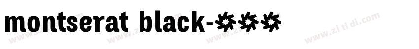 montserat black字体转换 montserat black字体转换